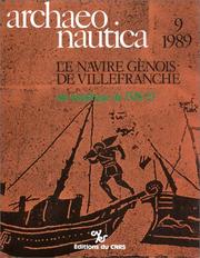 Cover of: Le Navire genois de Villefranche: Un naufrage de 1516? (Archaeonautica)