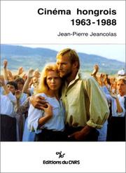 Cover of: Cinéma hongrois by Jean-Pierre Jeancolas