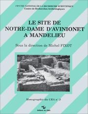 Cover of: Le Site de Notre-Dame d'Avinionet à Mandelieu