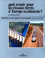 Cover of: Quel avenir pour les réseaux ferrés d'Europe occidentale? by Etienne Auphan