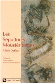 Cover of: Les  sépultures moustériennes by Alban Defleur
