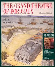 Cover of: The Grand Theatre of Bordeaux: mirror of a society
