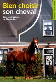 Cover of: Bien choisir son cheval