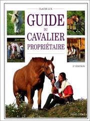 Cover of: Guide du cavalier propriétaire