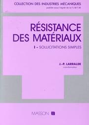 Résistance des matériaux by J. P. Larralde