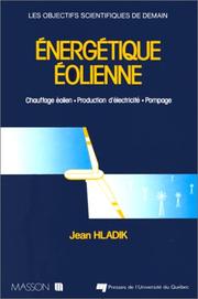 Cover of: Energétique éolienne: applications pratiques, chauffage éolien, production d'électricité, pompage
