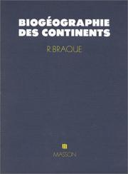 Cover of: Biogéographie des continents by René Braque