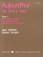Cover of: Aujourd'hui: de 1945 à 1989