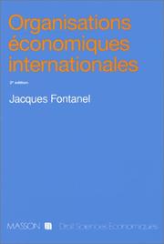 Cover of: Organisations économiques internationales by Fontanel