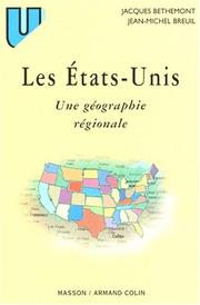 Cover of: Les Etats-Unis: une géographie régionale