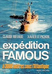 Expédition "Famous" by Claude Riffaud