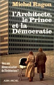 Cover of: L' architecte, le prince et la démocratie