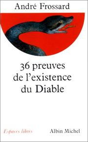 Cover of: Les 36 preuves de l'existence du Diable