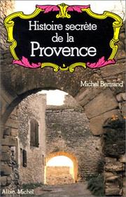 Cover of: Histoire secrète de la Provence