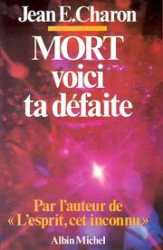 Cover of: Mort, voici ta défaite