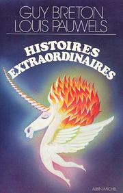Cover of: Histoires extraordinaires by Guy Breton