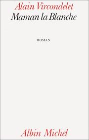 Cover of: Maman la Blanche: roman