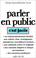 Cover of: Parler en public, c'est facile