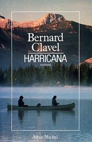 Harricana by Bernard Clavel