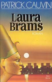 Cover of: Laura Brams by Patrick Cauvin