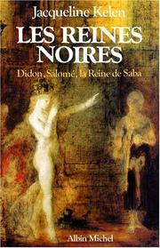 Cover of: Les reines noires by Jacqueline Kelen