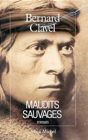 Cover of: Maudits sauvages: roman