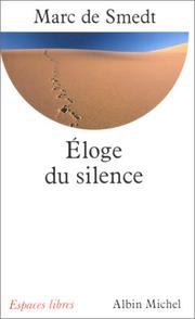 Cover of: Eloge du silence by Marc de Smedt, Marc de Smedt