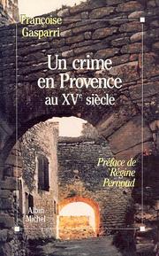 Cover of: Un crime en Provence au XVe siècle