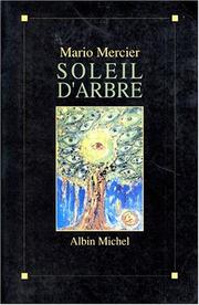 Cover of: Soleil d'arbre by Mario Mercier