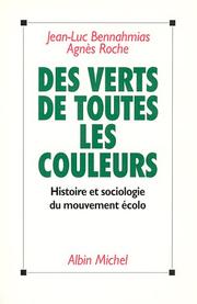 Cover of: Des Verts de toutes les couleurs by Jean-Luc Bennahmias