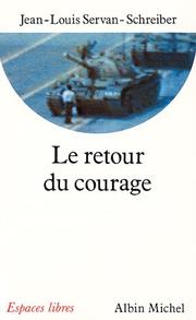 Cover of: Le Retour du courage by Jean-Louis Servan-Schreiber