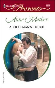 A Rich Man's Touch by Anne Mather