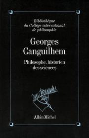 Cover of: Georges Canguilhem, philosophe, historien des sciences: actes du colloque, 6-7-8 décembre 1990.