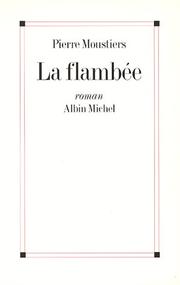 Cover of: La flambee: Roman