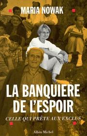 Cover of: La banquière de l'espoir by Maria Nowak