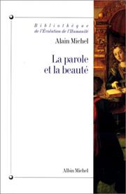 Cover of: La Parole et la Beauté : Rhétorique et esthétique dans la tradition occidentale