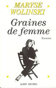 Cover of: Graines de femme: roman