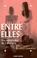 Cover of: Entre elles