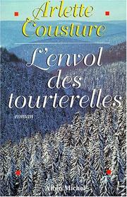 Cover of: L' envol des tourterelles by Arlette Cousture