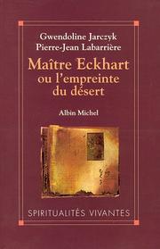 Cover of: Maître Eckhart, ou, L'empreinte du désert