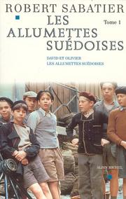 Cover of: Les allumettes suédoises by Robert Sabatier, Robert Sabatier