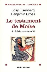 Cover of: A Bible ouverte, tome 6 : Le Testament de Moïse