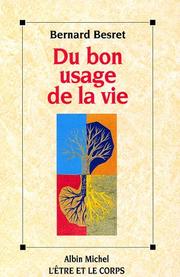 Cover of: Du bon usage de la vie