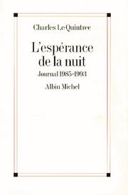 Cover of: L' espérance de la nuit by Charles Le Quintrec