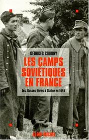 Cover of: Les camps soviétiques en France: les "Russes" livrés a Staline en 1945