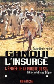 Cover of: Gandhi l'insurgé: l'épopée de la marche du sel