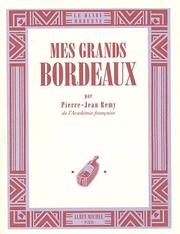 Cover of: Mes grands Bordeaux