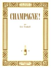 Cover of: Champagne!