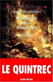 Cover of: L' empire des fougères by Charles Le Quintrec