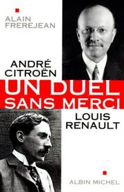 Cover of: André Citroën, Louis Renault: un duel sans merci